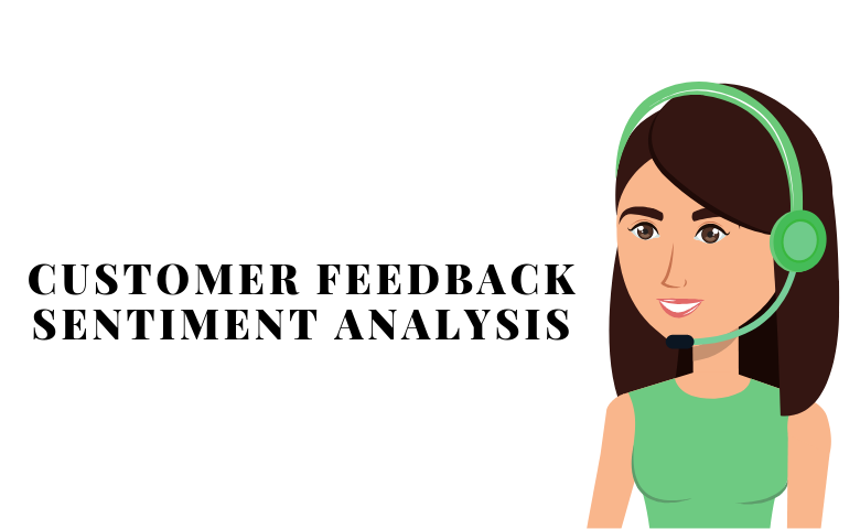 Analyzing Sentiment In Customer Feedback Responses Displayr