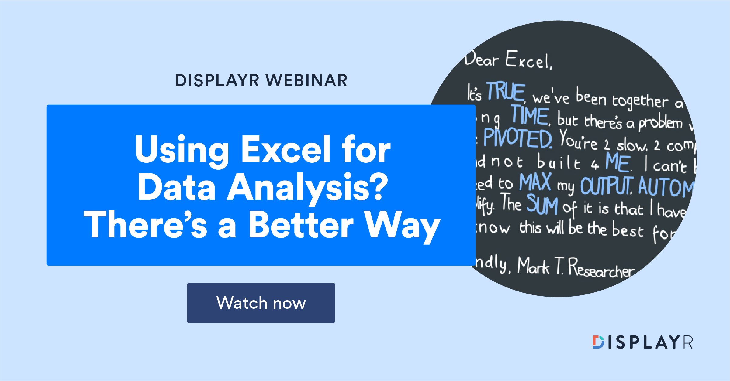 using-excel-for-data-analysis-there-s-a-better-way-displayr