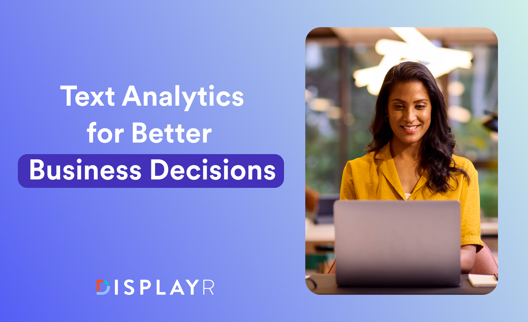 Image showing text that says text analytics for better business decisions